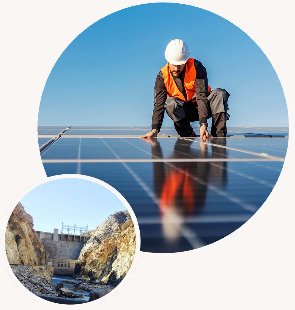 Large circle container shows man constructing solar panels. Small circle container showing a Halker specialty, a Hydroelectric Dam with substation.